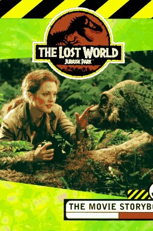 Cover of Lost World: The Movie Storybook: The Movie Storybook