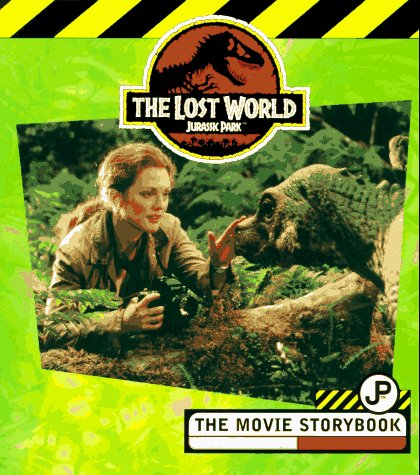 Book cover for Lost World: The Movie Storybook: The Movie Storybook