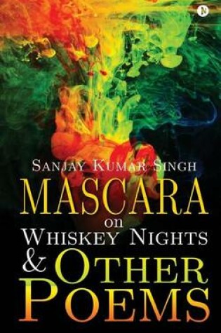 Cover of Mascara on Whiskey Nights & Other Poems