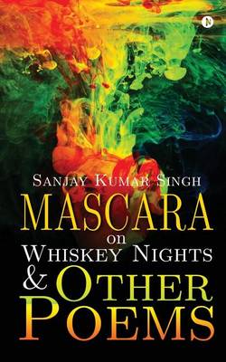 Book cover for Mascara on Whiskey Nights & Other Poems