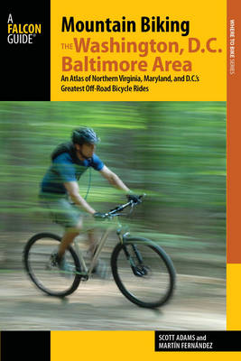 Book cover for Mountain Biking the Washington, D.C./Baltimore Area