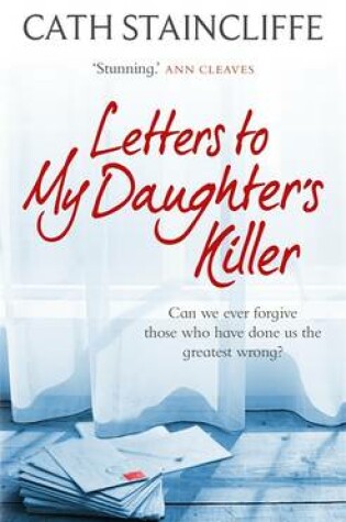 Cover of Letters to My Daughter's Killer