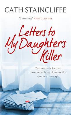 Book cover for Letters to My Daughter's Killer