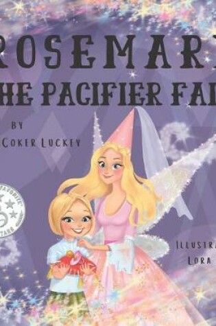 Cover of Rosemary the Pacifier Fairy