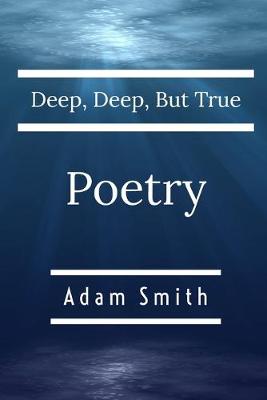 Book cover for Deep, Deep, But True