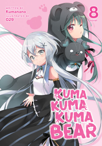 Book cover for Kuma Kuma Kuma Bear (Light Novel) Vol. 8