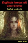 Book cover for Englisch lernen mit Ghost Stories
