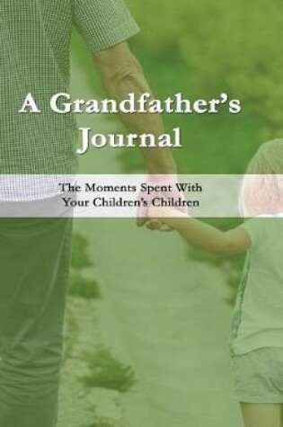 Cover of A Grandfather's Journal