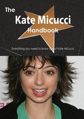 Book cover for The Kate Micucci Handbook - Everything You Need to Know about Kate Micucci