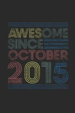 Cover of Awesome Since October 2015