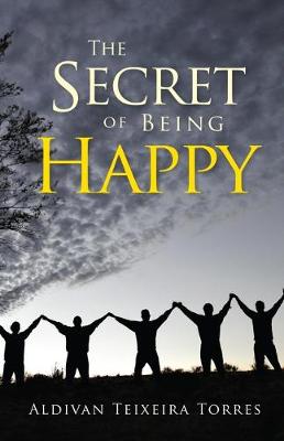 Book cover for The Secret of Being Happy