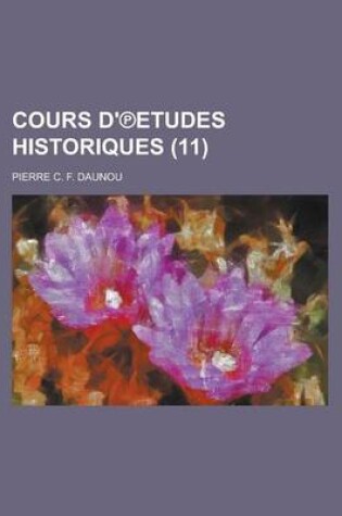 Cover of Cours D' Etudes Historiques (11)