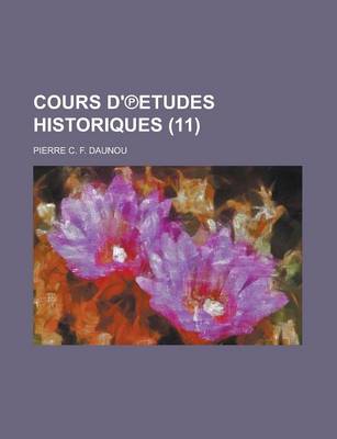 Book cover for Cours D' Etudes Historiques (11)