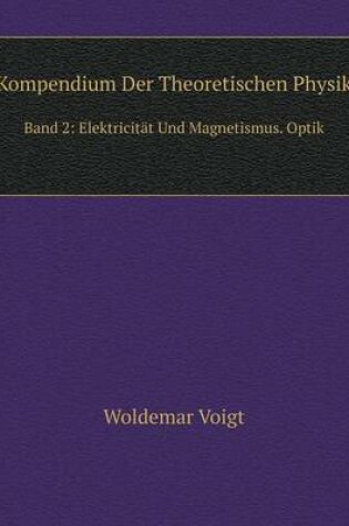 Cover of Kompendium Der Theoretischen Physik Band 2