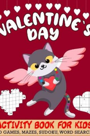 Cover of Valentine`s Day Activity Book For Kids