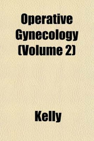 Cover of Operative Gynecology Volume 1