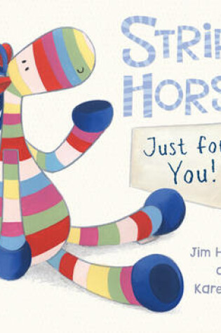 Cover of Stripy Horse, Just for You