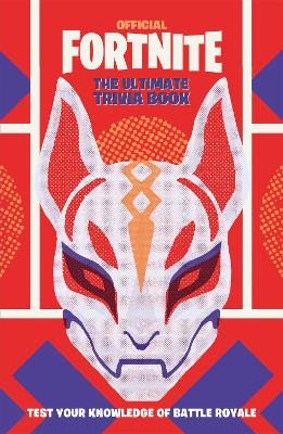 Book cover for FORTNITE Official: The Ultimate Trivia Book