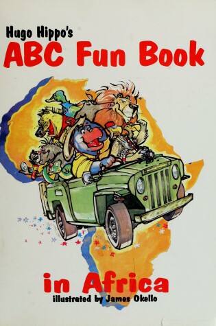 Cover of Hugo Hippo's ABC Fun Book in Africa