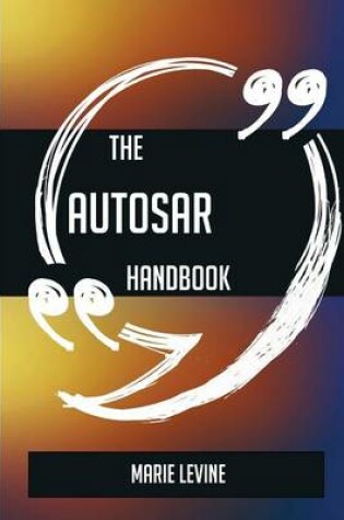 Cover of The AUTOSAR Handbook - Everything You Need To Know About AUTOSAR