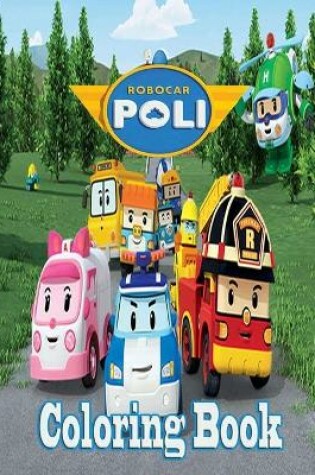 Cover of Robocar Poli Coloring Book