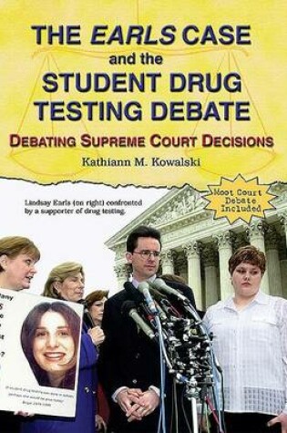 Cover of The Earls Case and the Student Drug Testing Debate