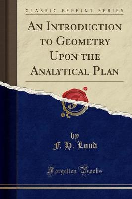 Book cover for An Introduction to Geometry Upon the Analytical Plan (Classic Reprint)