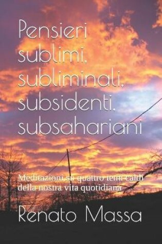 Cover of Pensieri sublimi, subliminali, subsidenti, subsahariani