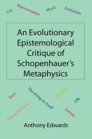 Cover of An Evolutionary Epistemological Critique of Schopenhauer's Metaphysics