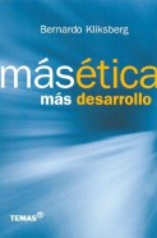 Cover of Mas Etica, Mas Desarrollo