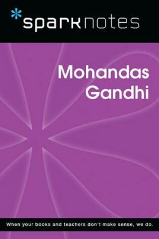 Cover of Mohandas Gandhi (Sparknotes Biography Guide)