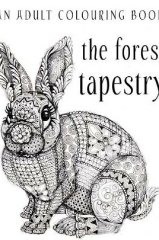 Cover of The Forest Tapestry