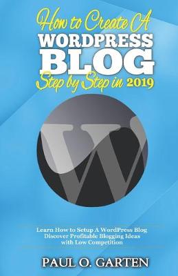 Book cover for How to Create a WordPress Blog Step By Step In 2019