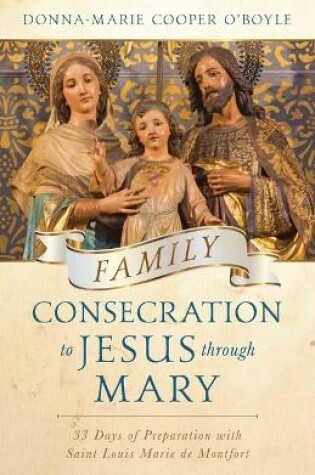 Cover of Family Consecration to Jesus Through Mary