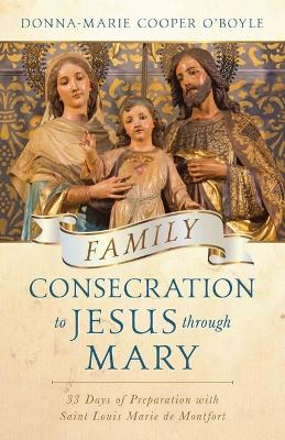 Cover of Family Consecration to Jesus Through Mary