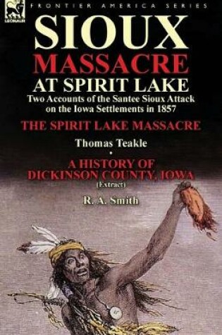 Cover of Sioux Massacre at Spirit Lake