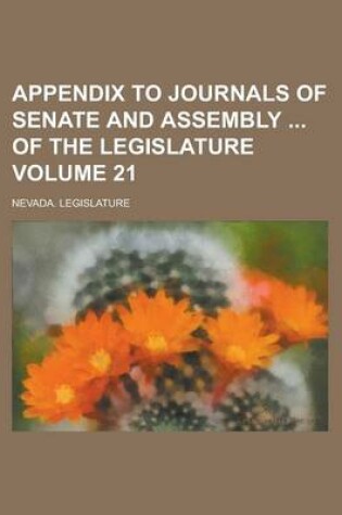 Cover of Appendix to Journals of Senate and Assembly of the Legislature Volume 21