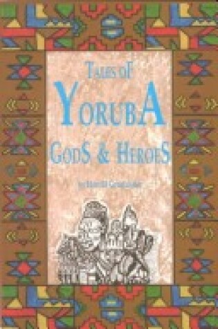 Cover of Tales of Yoruba Gods and Heroes