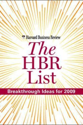Cover of The HBR List: Breakthrough Ideas for 2009