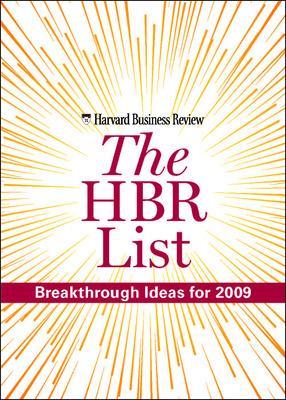 Cover of The HBR List: Breakthrough Ideas for 2009