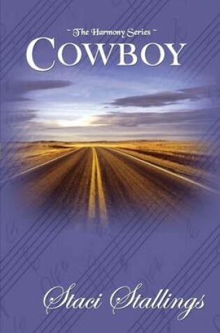 Cover of The Harmony Series: Cowboy