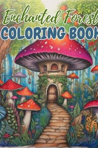 Cover of Enchanted Forest Coloring Book