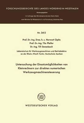 Cover of Untersuchung Der Einsatzmoeglichkeiten Von Kleinrechnern Zur Direkten Numerischen Werkzeugmaschinensteuerung