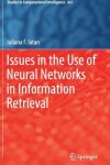 Book cover for Issues in the Use of Neural Networks in Information Retrieval