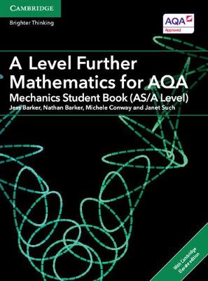 Book cover for A Level Further Mathematics for AQA Mechanics Student Book (AS/A Level) with Cambridge Elevate Edition (2 Years)