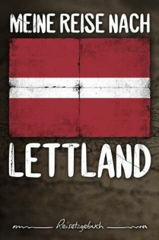Cover of Meine Reise nach Lettland Reisetagebuch