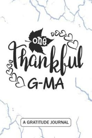 Cover of One Thankful G-ma - A Gratitude Journal