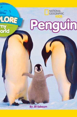 Cover of Explore My World Penguins