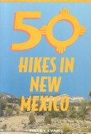 Book cover for 50 Hikes in New Mexico