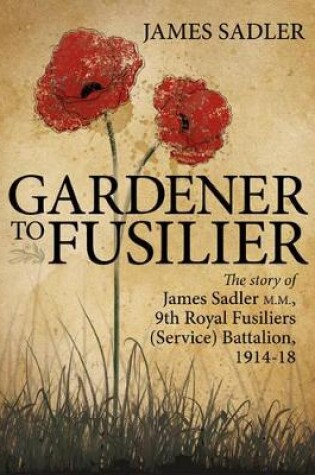 Cover of Gardener to Fusilier